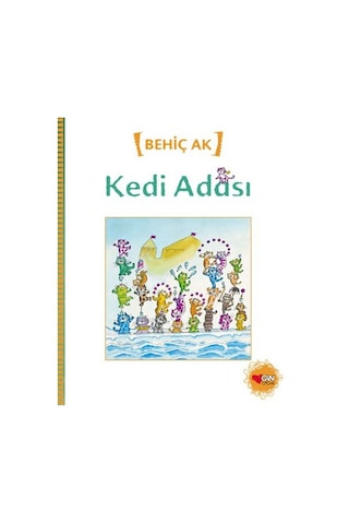 Kedi Adası - Behiç Ak - Can Çocuk Yayınları