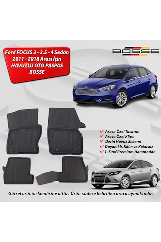 Ford Focus 3.5 - 4 Paspas Sedan 2014 2018 Arası BOSSE 3D Havuzlu Oto Paspas