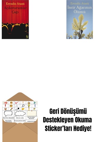 Açıkoturumlar Çağı + İncir Ağacının Ölümü + Okuma Sticker'ları