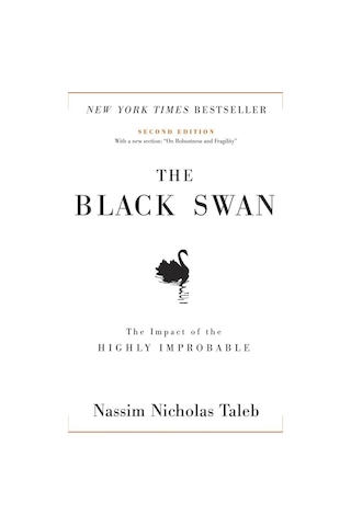The Black Swan: Second Edition: The Impact Of The Highly Improbable: With A New Section: "on Robustn