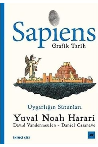 Tokuz Ama Açız: Mideni Değil, Hücrelerini Doyur + Sapiens: Grafik Tarih İkinci Cilt - Uygarlığın Sütunları