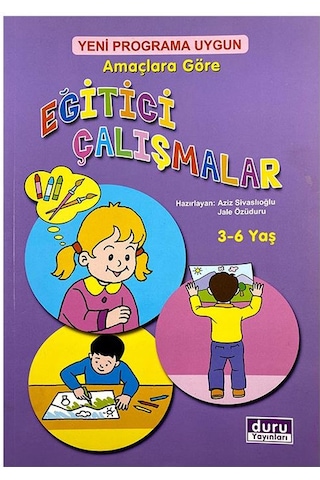 3-6 Yaş Amaçlara Göre Eğitici Çalışmalar (Duru Yayınları)