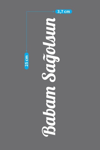 Beyaz Babam Sağolsun Araç Sticker 21x29 Cm, Oto Sticker, Araba Sticker