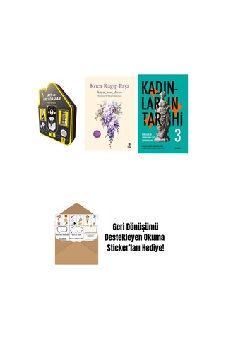 Ayı Ve Arkadaşları Keçe Kitap + Koca Râgıp Paşa + Kadınların Tarihi 3 + Okuma Sticker'ları