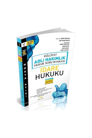 Külliyat Adli Hakimlik Hukuk Soru Bankası İdare Hukuku/Ahmet
