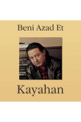 Kayahan - Beni Azad Et Plak