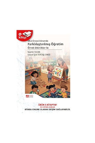 Okul Öncesi Dönemde Farklılaştırılmış Öğretim Örnek Etkinlikler İle E-kitap