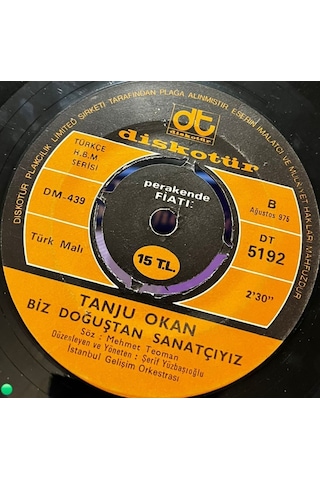 Tanju Okan - Benim Halkım / Biz Doğuştan Sanatçıyız 1975 Orijinal 45'lik