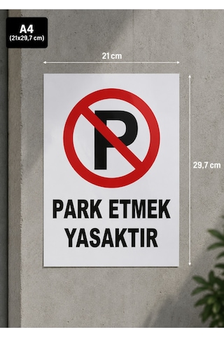 Sürpriz Hediyeli 4 Mm Foreks'li Park Etmek Yasaktır Uyarı Ikaz Levhası A4 Sticker Folyo Baskı