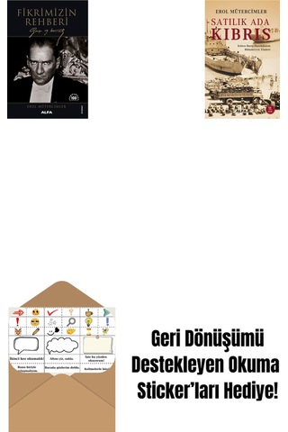 Fikrimizin Rehberi - Gazi Mustafa Kemal + Satılık Ada Kıbrıs + Okuma Sticker'ları