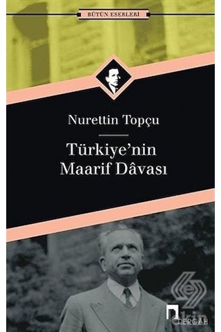 Türkiye'Nin Maarif Davası/Nurettin Topçu