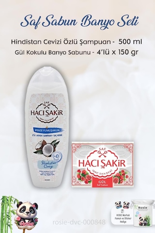 Hacı Şakir Hindistan Cevizi Şampuan 500 Ml, Gül Kokulu Banyo Sabunu 4 X 150 Gr Ve Rosıe