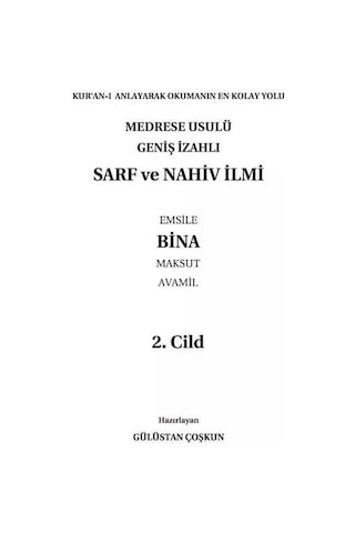 Medrese Usulü Geniş İzahlı Sarf Ve Nahiv 2 - Bina, Emsile, Mak...