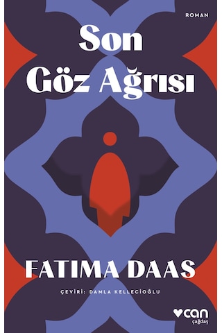 Son Göz Ağrısı / Fatima Daas