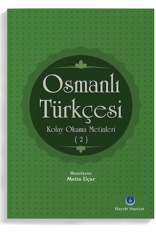 Osmanlı Türkçesi Kolay Okuma Metinleri 2 N11.38107