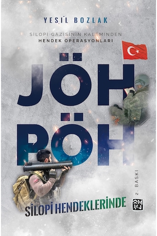 Jöh Pöh Silopi Hendeklerinde - Yeşil Bozlak İkinci Baskı