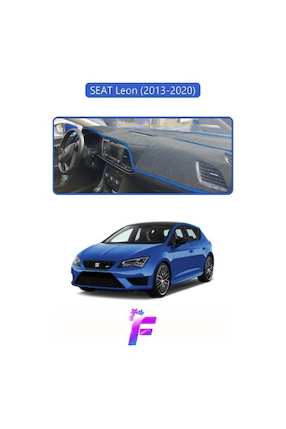 Seat Leon 2013-2020 Uyumlu Torpido Örtüsü Yansıma Önleyici Tam Koruma Hızlı Montaj K29