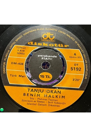Tanju Okan - Benim Halkım / Biz Doğuştan Sanatçıyız 1975 Orijinal 45'lik