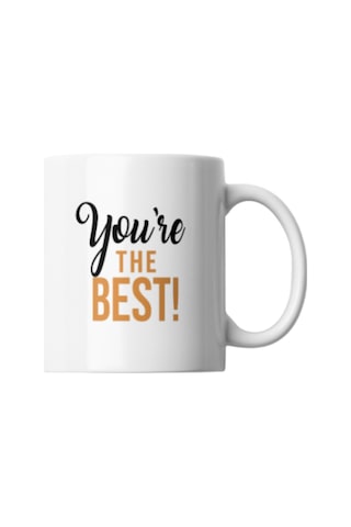 You Re The Best Mottolu Porselen Kupa Beyaz Beyaz