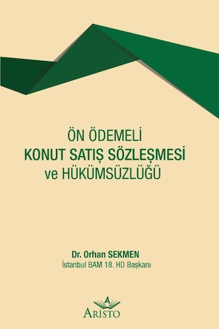 Ön Ödemeli Konut Satış Sözleşmesi ve Hükümsüzlüğü N11.3161