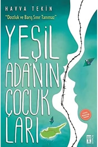 Yeşil Ada&apos Nın Çocukları: "dostluk Ve Barış Sınır Tanımaz"