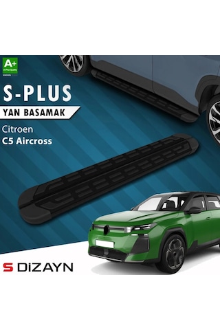 S-dizayn Citroen C5 Aircross 2 Hybrid Benzinli S-plus Siyah Yan Basamak 193 Cm 2025 Üzeri A+ Kalite