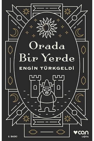 Orada Bir Yerde - Engin Türkgeldi - Can Yayınları