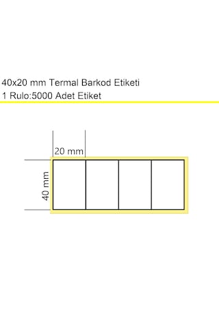 40x20 Mm Termal 4'lü Ürün Barkod Etiketi 1 Rulo:5000 Adet / En:20 Mm Boy:40 Mm / Yan Yana 4'lü Sarım 1