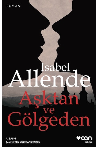 Aşktan Ve Gölgeden - Isabel Allende - Can Yayınları