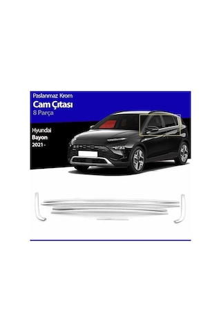 Hyundai Bayon Krom Cam Alt Çıtası 2021 Sonrası