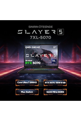 Game Garaj Slayer5 7XL-5070 -C6 Intel Ultra 7 255hx 32 GB 1 TB SSD RTX5070 17" Free Dos Dizüstü Bilgisayar
