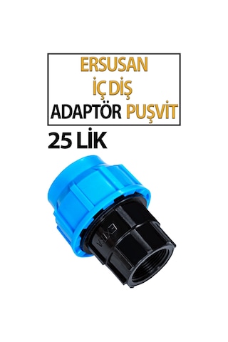 İç Diş Adaptör Puşvit 25 Mm Dayanıklı Plastik Gövde, Sızdırmaz Ve Güçlü Bağlantı