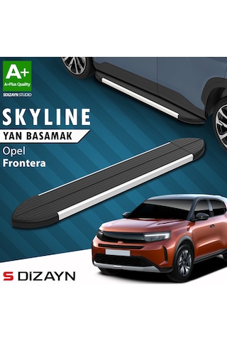 S-dizayn Opel Frontera Skyline Aluminyum Yan Basamak 183 Cm 2024 Üzeri A+ Kalite