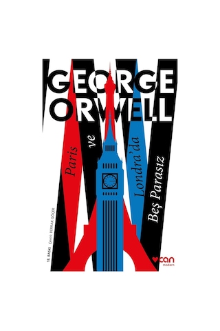 Paris Ve Londra'Da Beş Parasız - George Orwell - Can Yayınları
