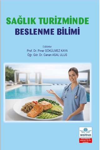Sağlık Turizminde Beslenme Bilimi