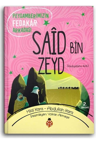 Said Bin Zeyd (r.a.) Peygamberimizin Fedakar Arkadaşı