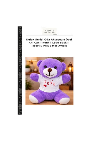 Delux Serisi Oda Aksesuarı Özel Anı Canlı Renkli Love Baskılı Tişörtlü Peluş Mor Ayıcık Çok Renkli