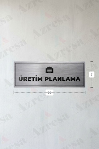 Üretım Planlama Yazılı - Metal - Gümüş Renk - Kapı İsimliği - 20x7 Cm