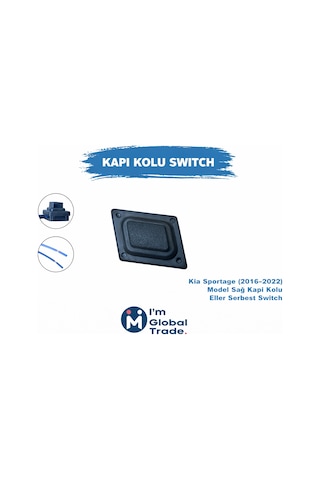 Im Global Kia Sportage 2016-2022 Sağ Kapı Kolu Butonu Switch 82661-d9710