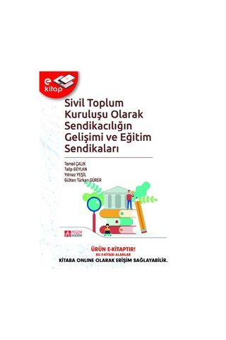 Sivil Toplum Kuruluşu Olarak Sendikacılığın Gelişimi Ve Eğitim Se
