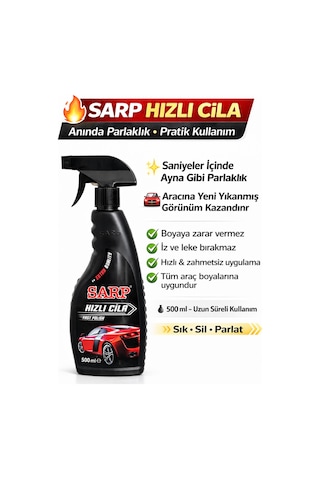Sarp Süper Etkili Araba Oto Cilası Hızlı Cila Muhteşem Parlaklık 500 Ml
