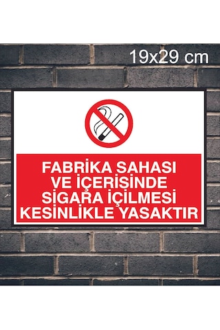 Fabrika Sahası Ve İçerisinde Sigara İçilmesi Kesinlikle Yasaktır Metal Uyarı Levhası