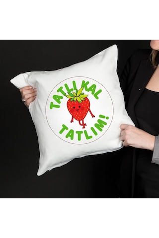 Tatlılık Tatlım Yazılı Çilek Tasarımlı Dekoratif Yastık Kılıfı Eğlenceli Tasarım, İçi Boş Çok Renkli