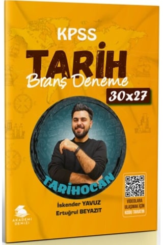 Akademi Denizi Kpss Tarih 30x27 Deneme Çözümlü - İskender Yavuz, Ertuğrul Beyazıt Akademi Denizi