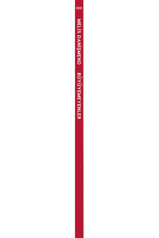 Büyüyemeyenler - Melis Danışmend - Mundi