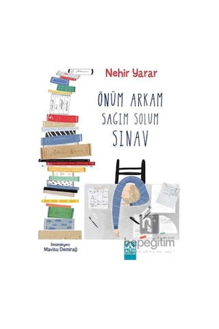 Önüm Arkam Sağım Solum Sınav - Nehir Yarar - Altın Kitaplar