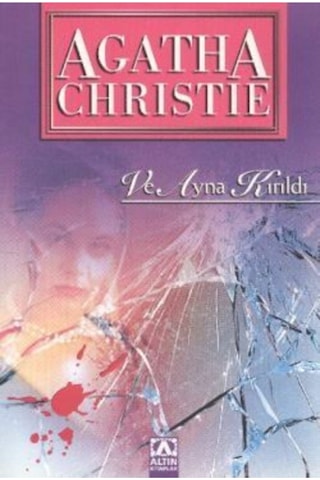 Ve Ayna Kırıldı - Agatha Christie - Altın Kitaplar
