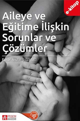 Aileye Ve Eğitime İlişkin Sorunlar Ve Çözümler E-kitap