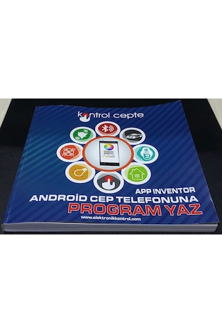 App İnventor ile Android Cep Telefonuna Program Yaz