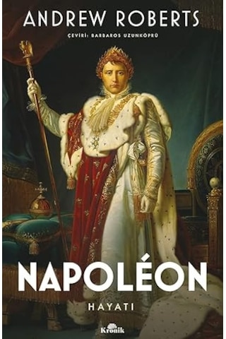 Napoleon - Hayatı + İlk Osmanlılar: Ve Batı Anadolu Beylikleri Dünyası + Fbı Tarihi 1908-2023: Kuruluşundan Günümüze